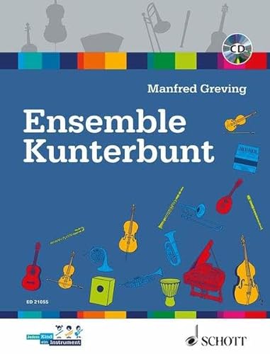 Ensemble Kunterbunt: Für das Zusammenspiel von Anfang an. Orchester. Lehrerband. von Schott Music Distribution